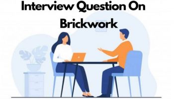 Interview Questions for Civil engineer on Brickwork