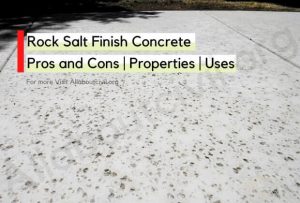 Rock Salt Finish Concrete Pros and Cons | Properties | Uses - Concrete