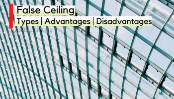 False Ceiling – Types | Advantages | Disadvantages