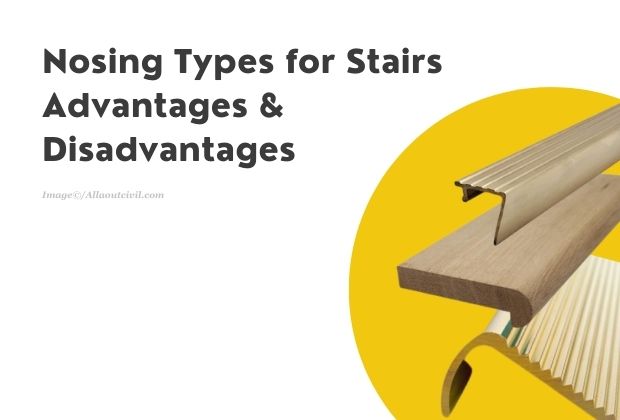 Nosing Types for Stairs - Advantages, Disadvantages & Uses